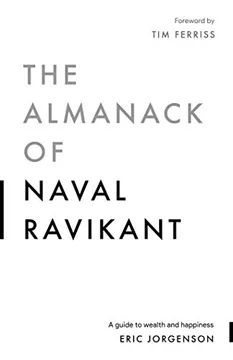 Portada de El Almanaque de Naval Ravikant, de Eric Jorgenson